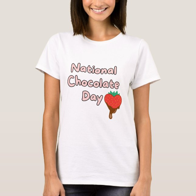 Happy National Schokolade Day T-Shirt (Vorderseite)