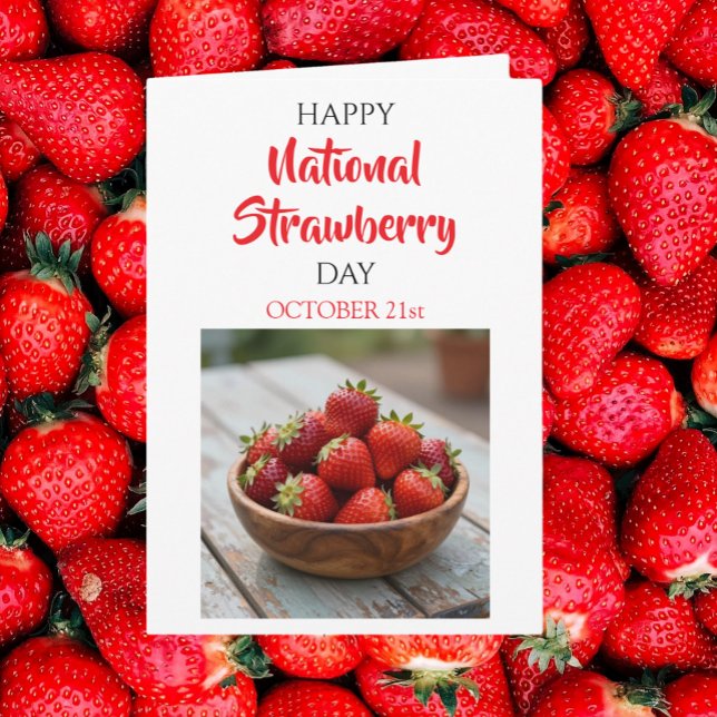 Happy National Strawberry Day | February 27th Karte (Von Creator hochgeladen)