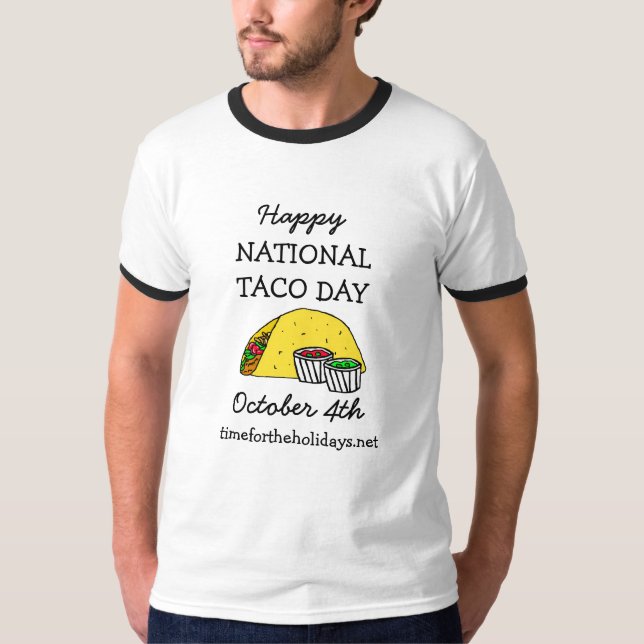 Happy National Taco Day Funny Food Holiday T-Shirt (Vorderseite)