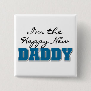 Happy New Daddy Tshirts und Geschenke Button