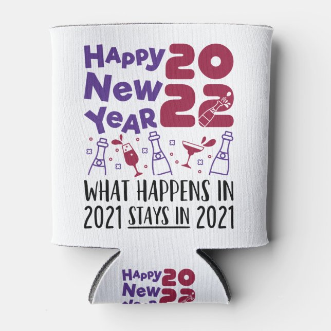 Happy New Year 2022 Goodbye 2021 Funny Dosenkühler (Vorderseite)