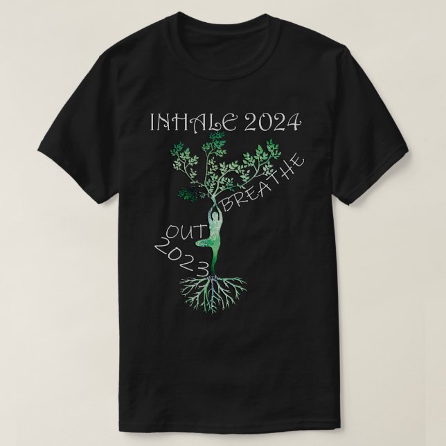 Happy New Year 2024 Breathe Out 2023 Inhale 2024 T-Shirt (Design vorne)