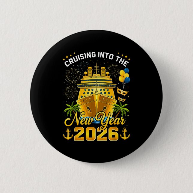 Happy New Year 2026 Cruising Into The New Year 202 Button (Vorderseite)