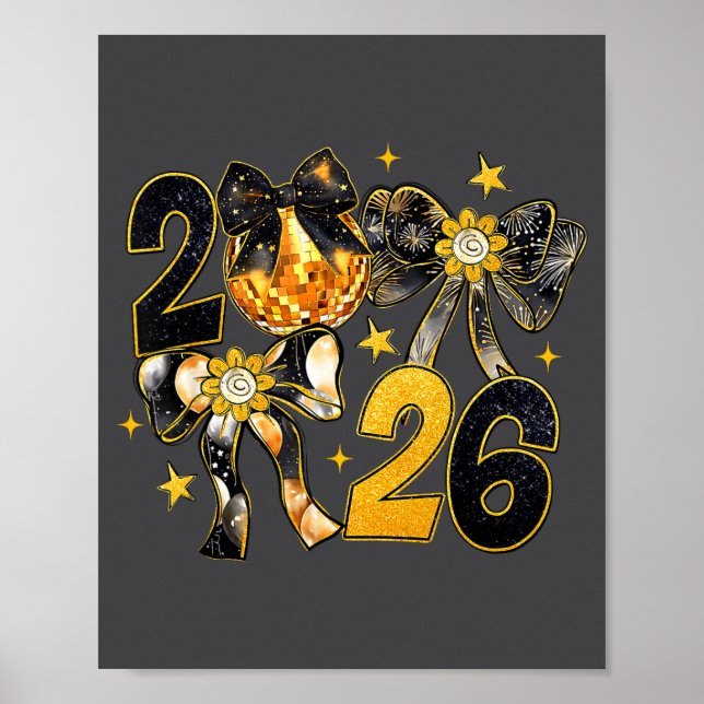 Happy New Year 2026 Disco Ball Coquette Bow New Ye Poster (Vorne)