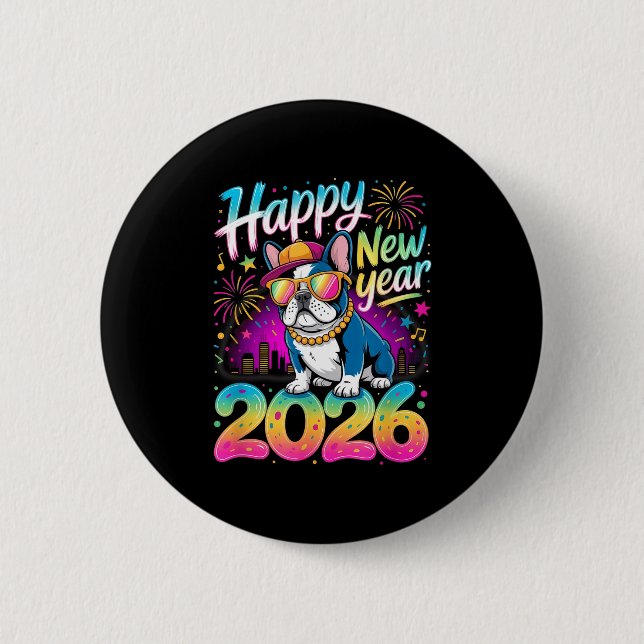 Happy New Year 2026 French Bulldog Fireworks Party Button (Vorderseite)