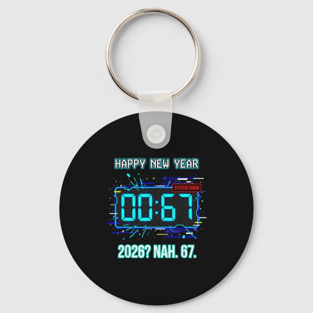 Happy New Year 2026 Humor Clock 6 7 System Error F Schlüsselanhänger (Vorderseite)