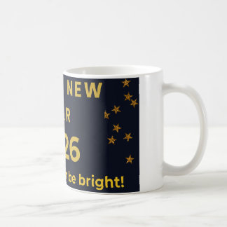 Happy New Year 2026 - May Your Year Be Bright Kaffeetasse
