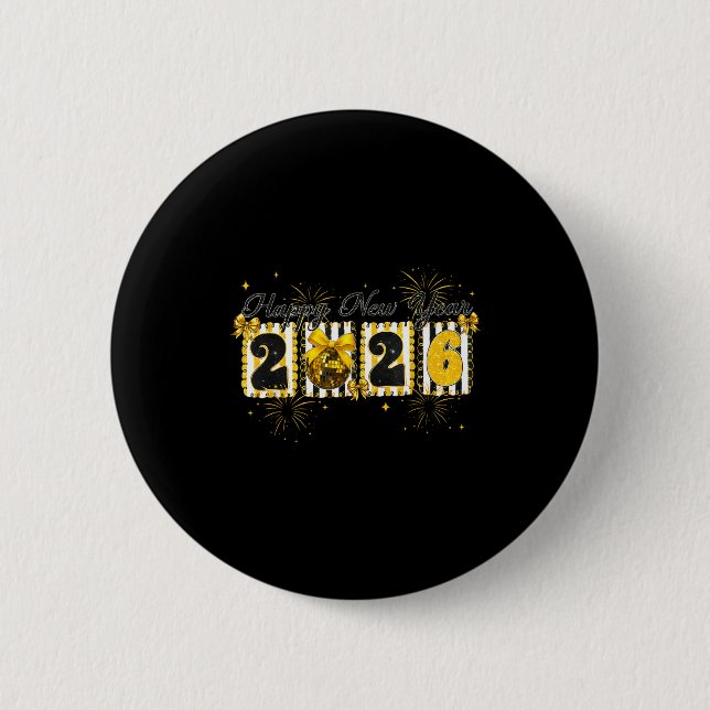 Happy New Year 2026 New Year Party Friends Family  Button (Vorderseite)