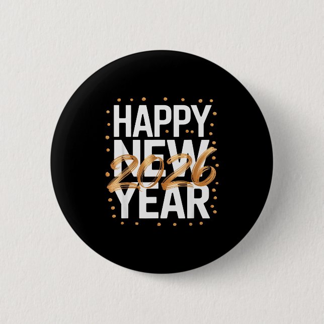 Happy New Year 2026 New Years Eve  Button (Vorderseite)