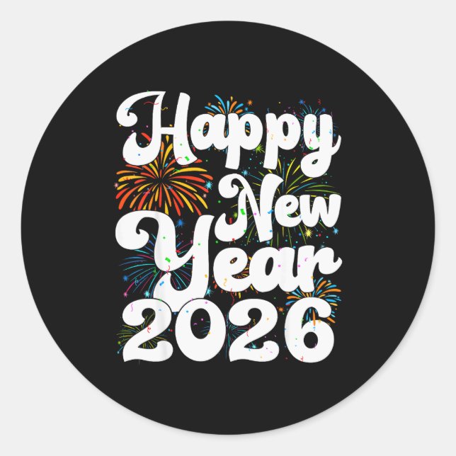 Happy New Year 2026 Nye Fireworks Cool New Years E Runder Aufkleber (Vorderseite)