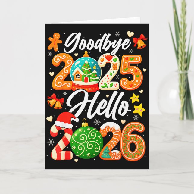 Happy New Year Goodbye 2025 Hello 2026 Christmas G Karte (Vorderseite)