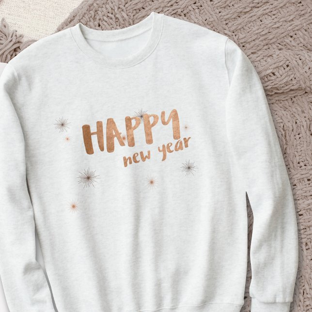 Happy New Year Modern Rose Gold Typografie Sweatshirt (Happy New Year! A timeless classic sweatshirt that can be brought out year after year)