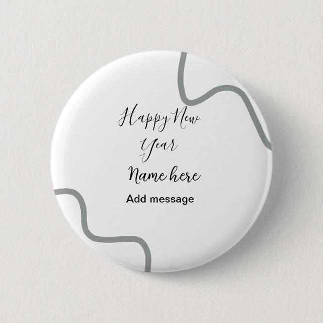 Happy new year name message gray simple holiday  button (Vorderseite)