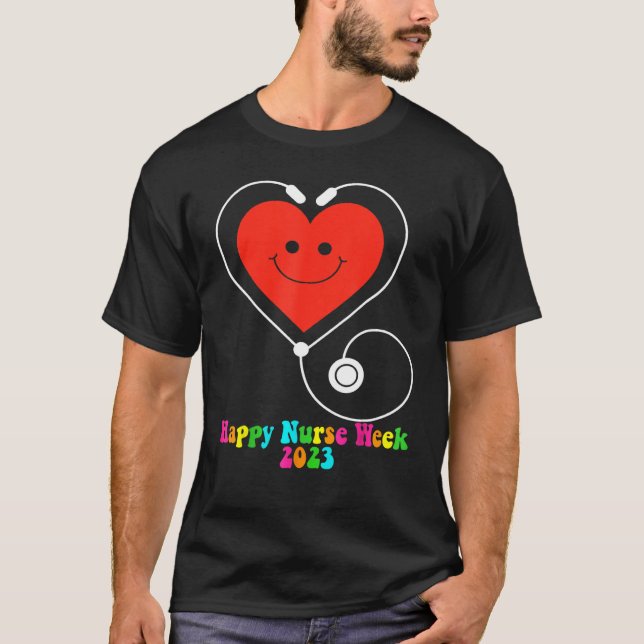 Happy Nurse Week 2023 Smiling Heart Groovy Style 1 T-Shirt (Vorderseite)