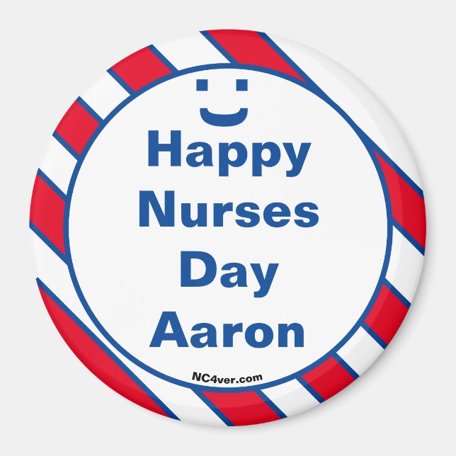 Happy Nurses Day Aaron Smile Fun Magnet (Vorne)