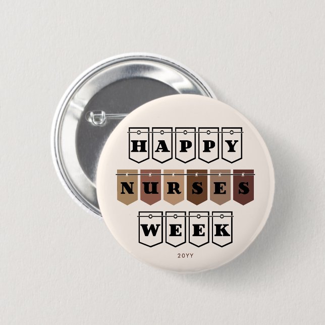 Happy Nurses Week Aufwertung der Krankenschwester Button (Vorne & Hinten)