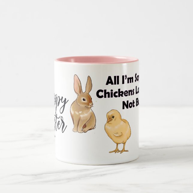 Happy Oaster - Alles, was ich Sprichwort bin, sind Zweifarbige Tasse (Mittel)