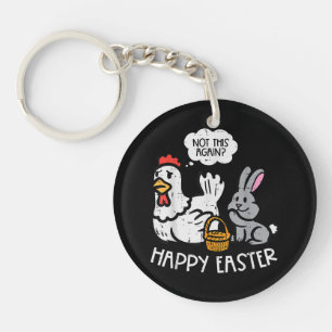 Happy Oaster Bunny Chicken Nicht wieder Funny Men Schlüsselanhänger