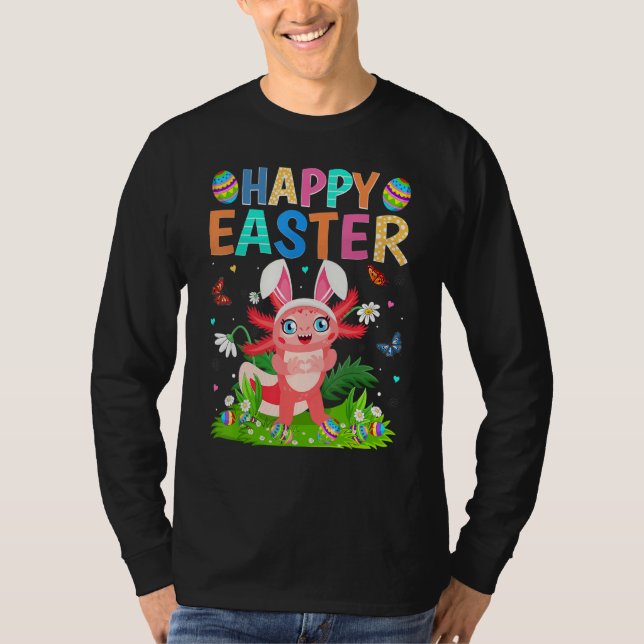 Happy Oaster Bunny Egg Funny Axolotl Ostern Sonnta T-Shirt (Vorderseite)