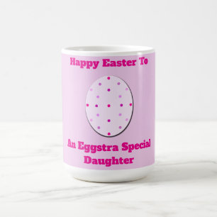 Happy Oaster Daughter Tasse