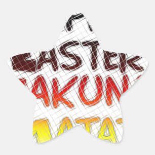 Happy Oaster: Hakuna Matata Text Art Design Stern-Aufkleber