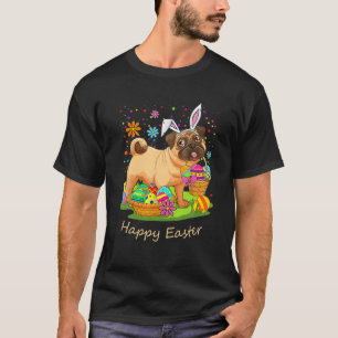 Happy Oaster Niedlich Bunny Dog Mops Eier Basket F T-Shirt