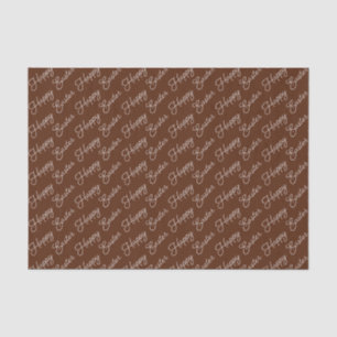 Happy Oaster Script White on Brown Tissue Paper Seidenpapier