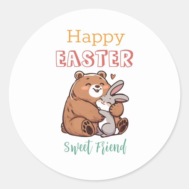 Happy Oaster Sweet Friend Runder Aufkleber (Vorderseite)