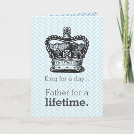 Happy Pappy's Day - King for a Day Karte