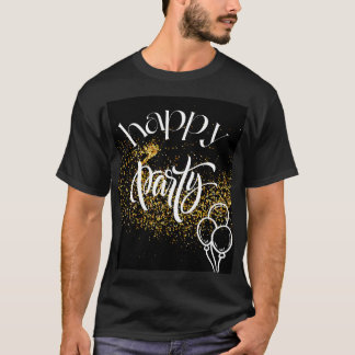 Happy Party Celebration - Festivals Glitzer Design T-Shirt
