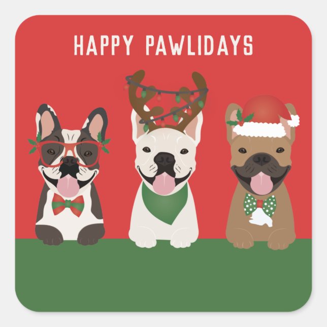 Happy Pawlidays French Bulldogs Quadratischer Aufkleber (Vorderseite)