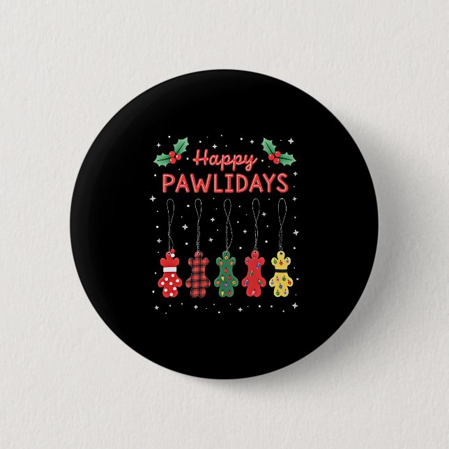 Happy Pawlidays Funny Christmas Dog Paw Xmas Dogs  Button (Vorderseite)