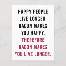 Happy People Bacon Funny Zitat