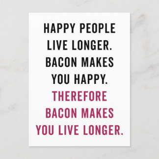 Happy People Bacon Funny Zitat Postkarte