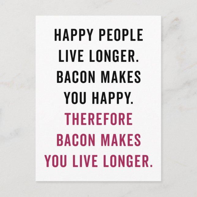 Happy People Bacon Funny Zitat Postkarte (Vorderseite)