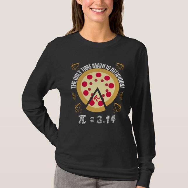 Happy Pi Day Mathematic The Only Time Math Is Deli T-Shirt (Vorderseite)