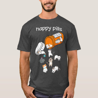 Happy Pillen Katzen Niedlich Funny Cat Lover Pet B T-Shirt