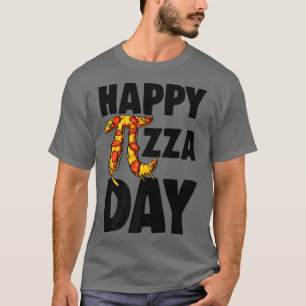 Happy Pizza Day 3 T-Shirt