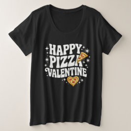 Happy Pizza Valentine Funny Pizza Love Design Große Größe T-Shirt