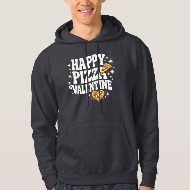 Happy Pizza Valentine Funny Pizza Love Design Hoodie (Vorderseite)