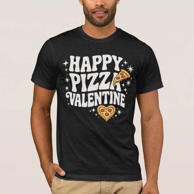 Happy Pizza Valentine Funny Pizza Love Design T-Shirt (Vorderseite)