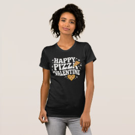 Happy Pizza Valentine Funny Pizza Love Design T-Shirt