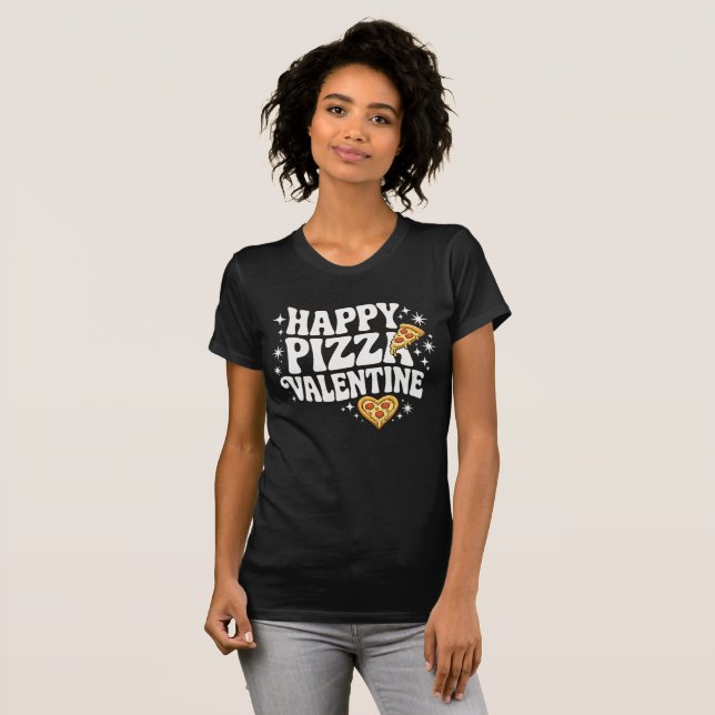 Happy Pizza Valentine Funny Pizza Love Design T-Shirt (Vorne ganz)