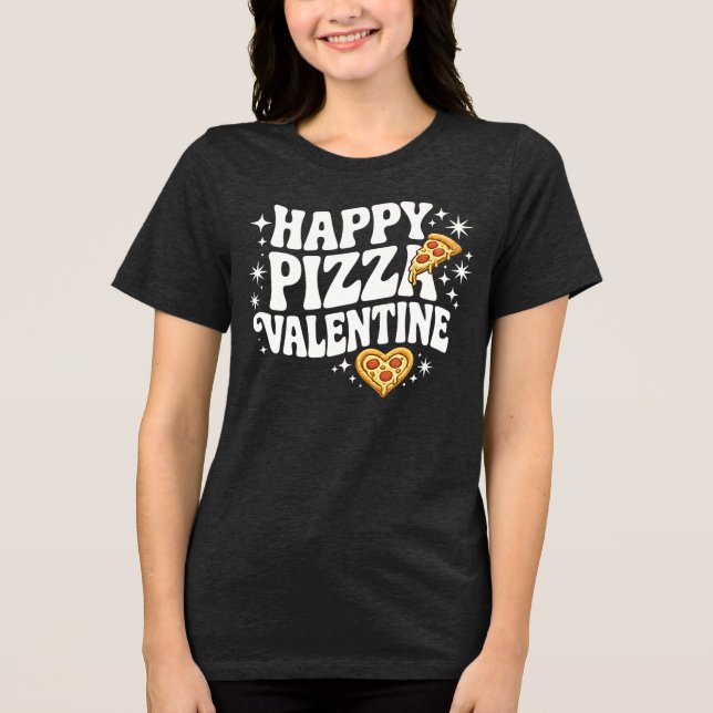 Happy Pizza Valentine Funny Pizza Love Design Tri-Blend Shirt (Vorderseite)
