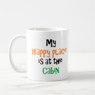 Happy Place ist in der Hütte Tasse