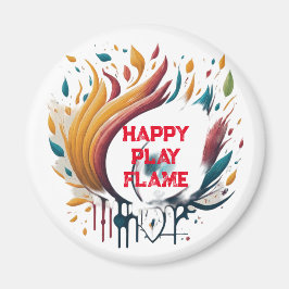 Happy Play Flame Design für ein kühne und lebendig Magnet