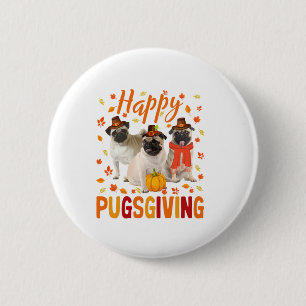 Happy Pugsgiving Niedlich Erntedank Mops Hunde Wea Button