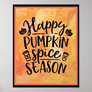 Happy Pumpkin Gewürzsaison Niedlicher Fall Poster