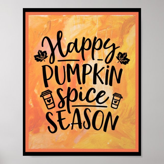Happy Pumpkin Gewürzsaison Niedlicher Fall Poster (Vorne)