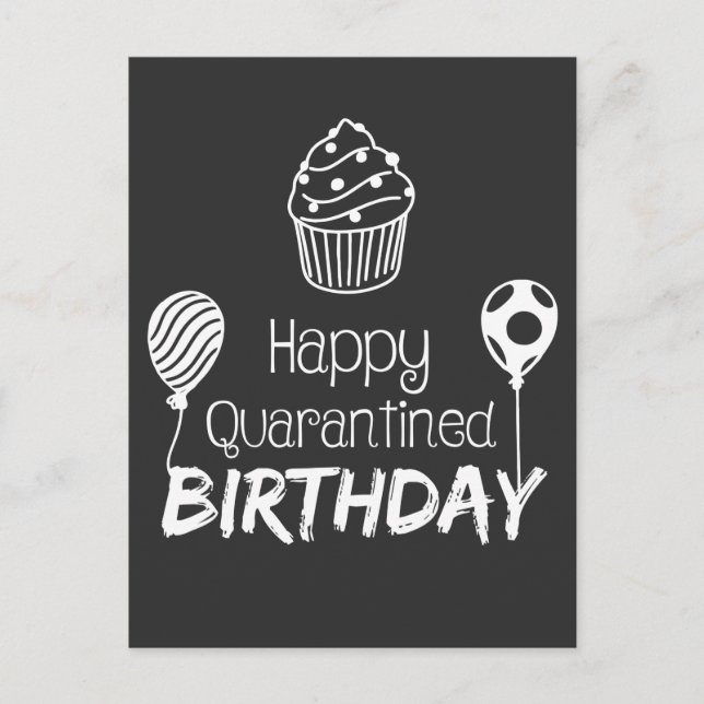 Happy Quarantined Birthday Postkarte (Vorderseite)